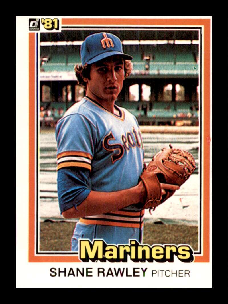 1981 Donruss Baseball #167 Shane Rawley Seattle Mariners 