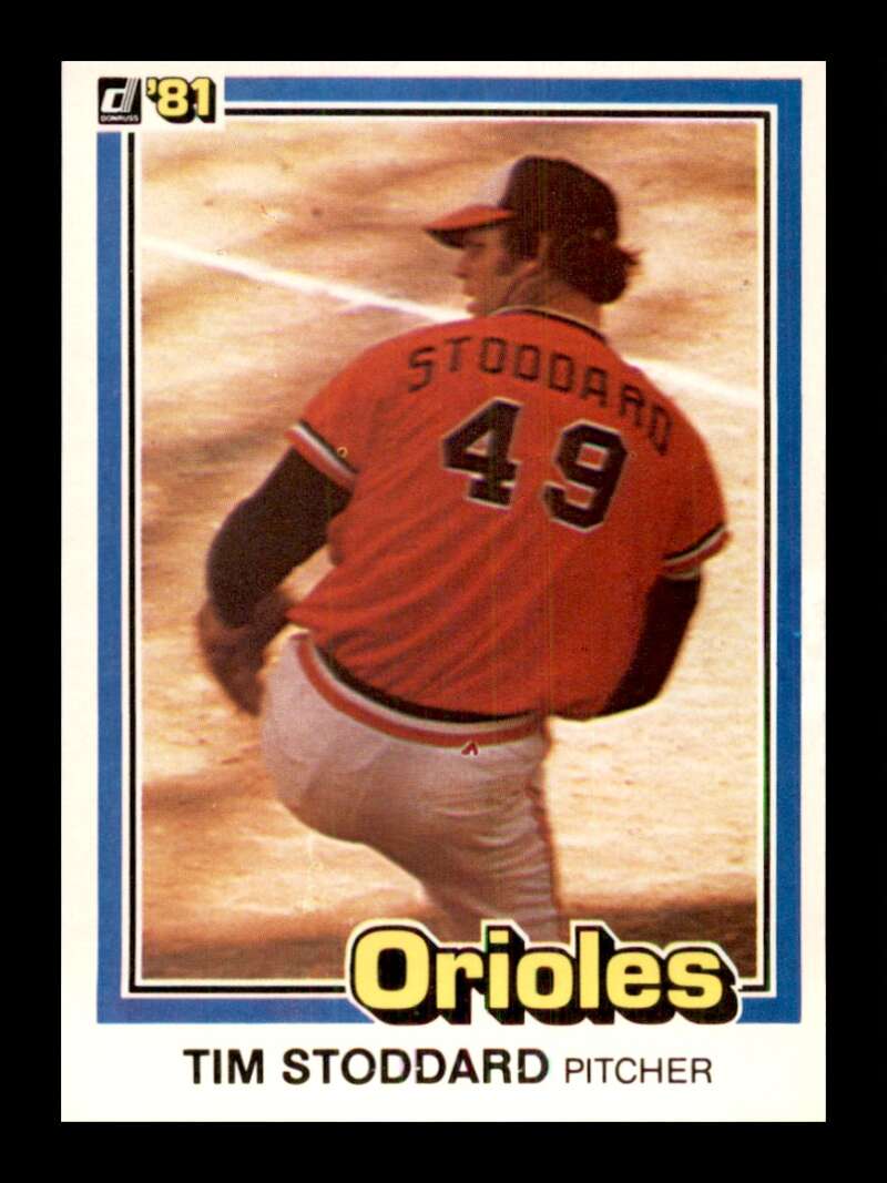 1981 Donruss Baseball #475 Tim Stoddard Baltimore Orioles  Official MLB Trading Card (Stock Photo Shown, Card in approximately Near Mint Condition)