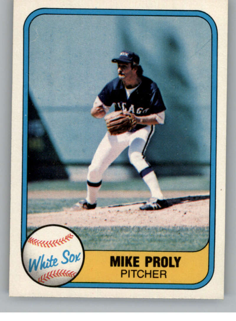 1981 Fleer Mike Proly #358 EX White Sox