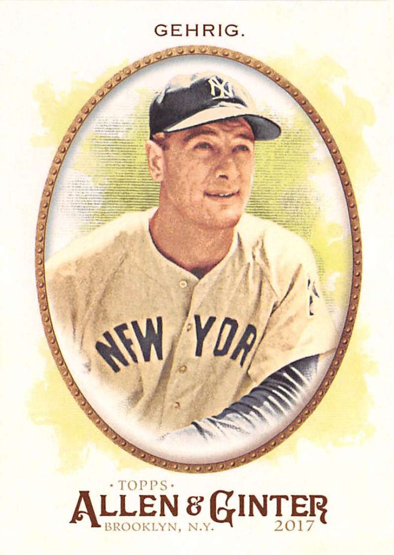 2017 Allen and Ginter #257 Lou Gehrig 