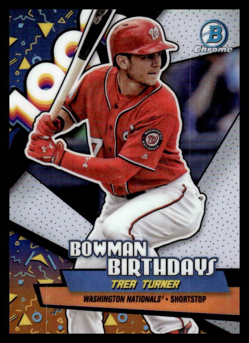 2018 Bowman Chrome Refractor Birthdays #BB-TT Trea Turner Washington Nationals Baseball Card