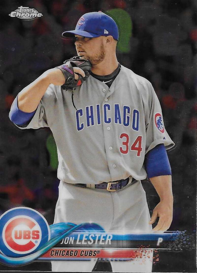 2018 Topps Chrome Baseball #191 Jon Lester Chicago Cubs MLB Trading Card