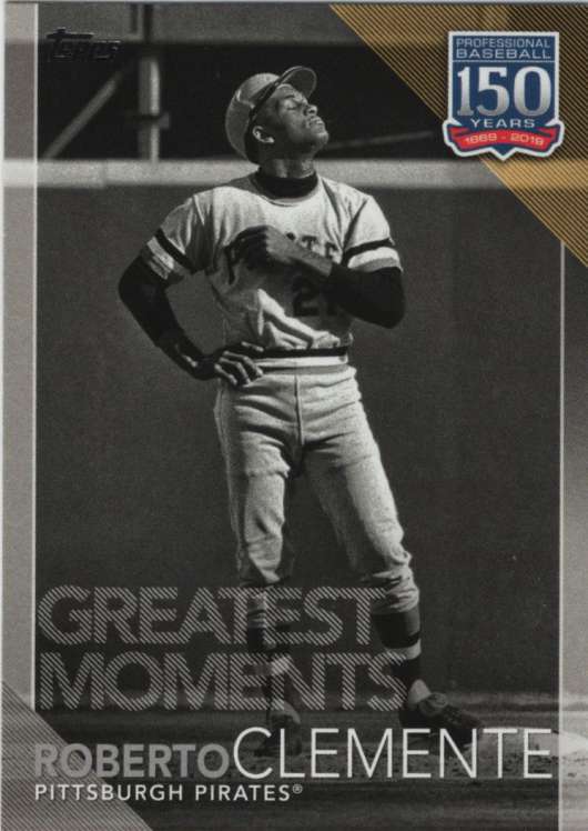 2019 Topps Series 1 150 Years of Professional Baseball #150-19 Roberto Clemente Pittsburgh Pirates  Official MLB Trading Card