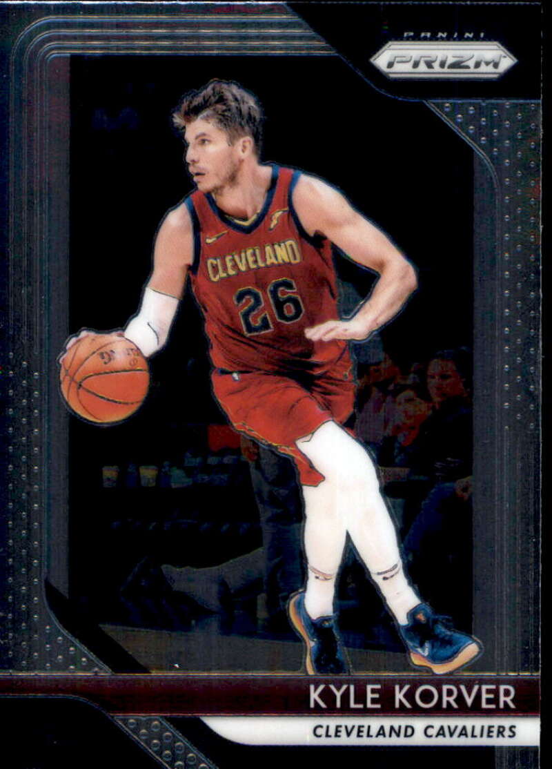 2018-19 Prizm Basketball #200 Kyle Korver Cleveland Cavaliers Official NBA Trading Card From Panini