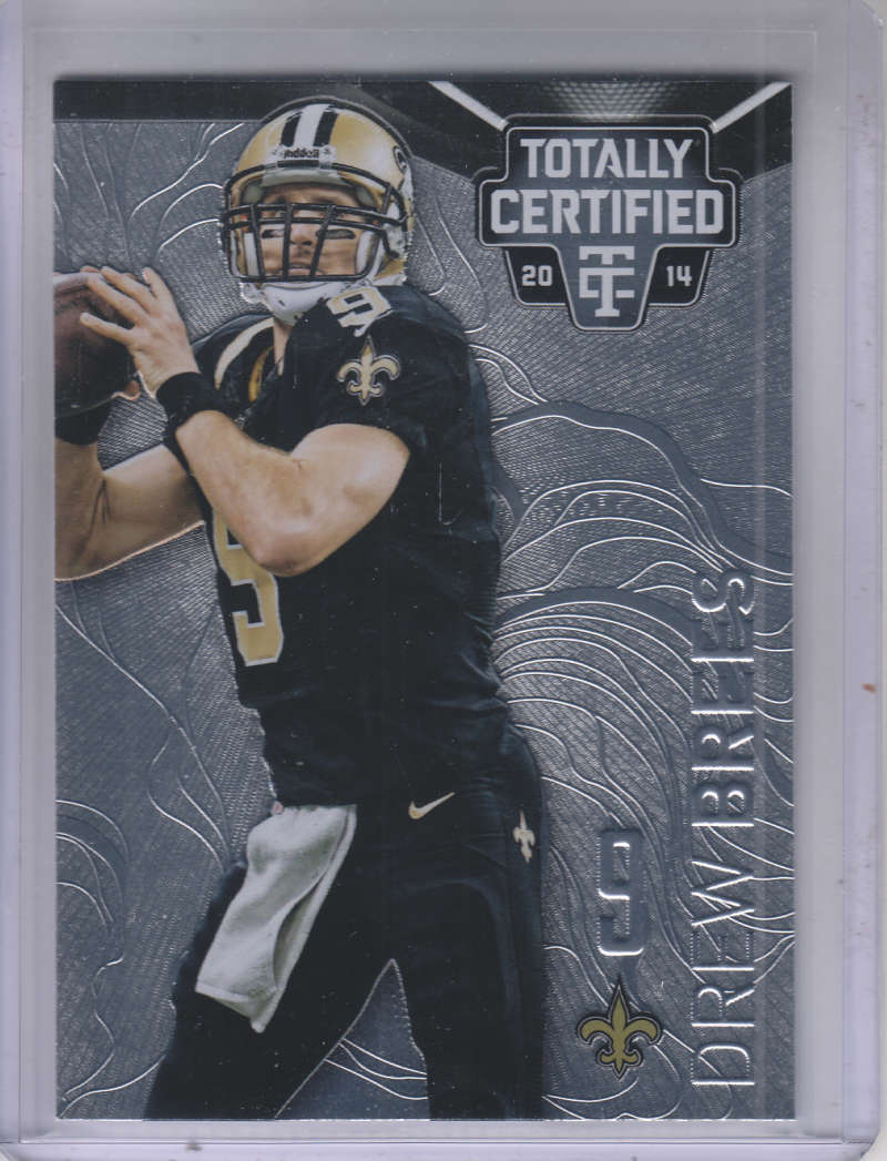 2014 PANINI TOTALLY CERTIFIED #58 DREW BREES  NEW ORLEANS SAINTS