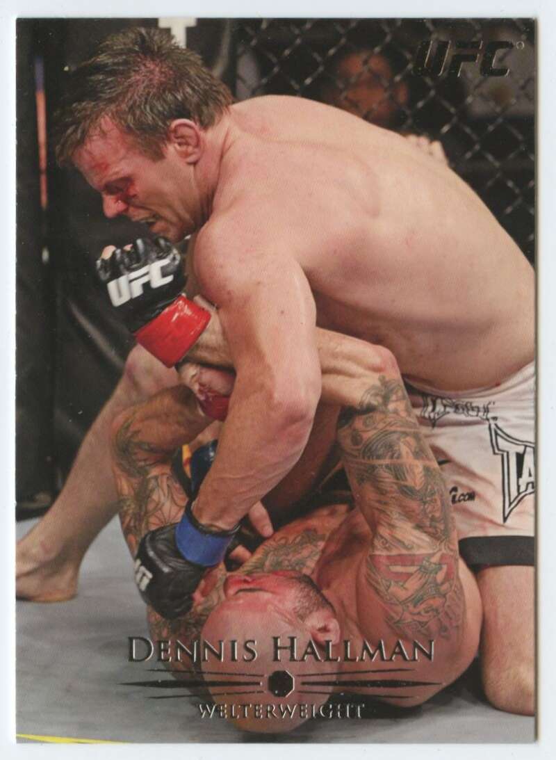 2011 Topps UFC Title Shot MMA #67 Dennis Hallman.