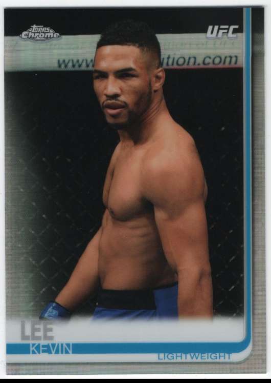 2019 Topps UFC Chrome Refractor MMA #19 Kevin Lee Lightweight Official Ultimate Fighting Championship Trading Card