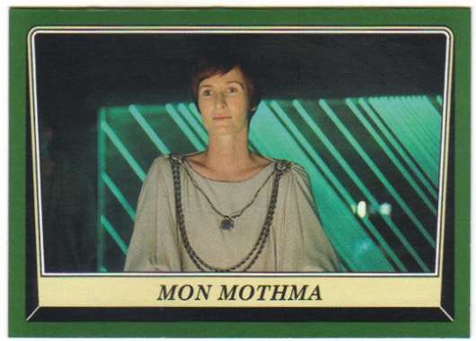 2016 Topps Star Wars Rogue One Mission Briefing Green #102 Mon Mothma Official Motion Picture Collectible Trading Card